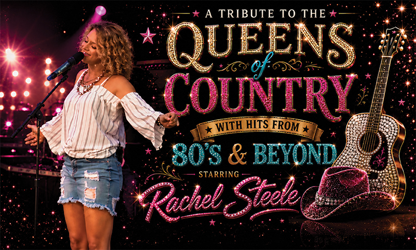 <p class="MsoNormal">A Tribute to the Queens of Country: Hits From the 80&rsquo;s &amp; Beyond</p>